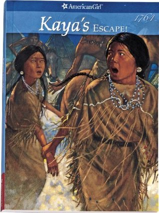 Book cover of Kaya's Escape by Janet Beeler Shaw