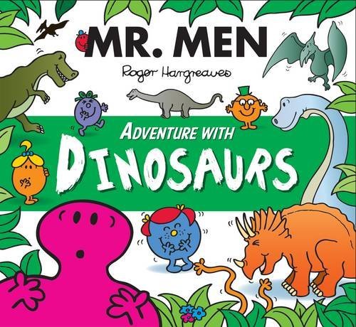 Book cover of Mr. Men Adventure With Dinosaurs by Roger Hargreaves