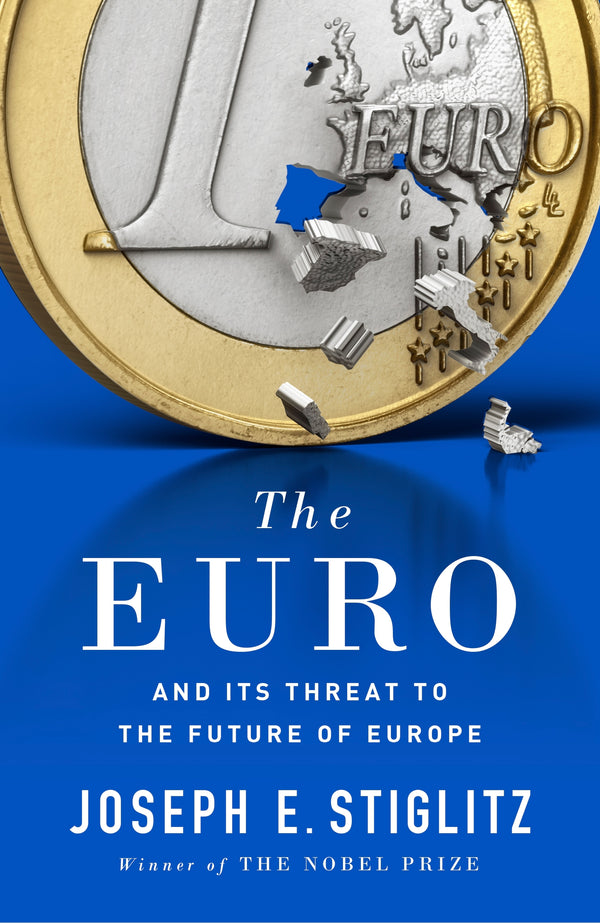 Book cover of Euro, The by Joseph E. Stiglitz