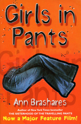 Book cover of Girls In Pants by Ann Brashares