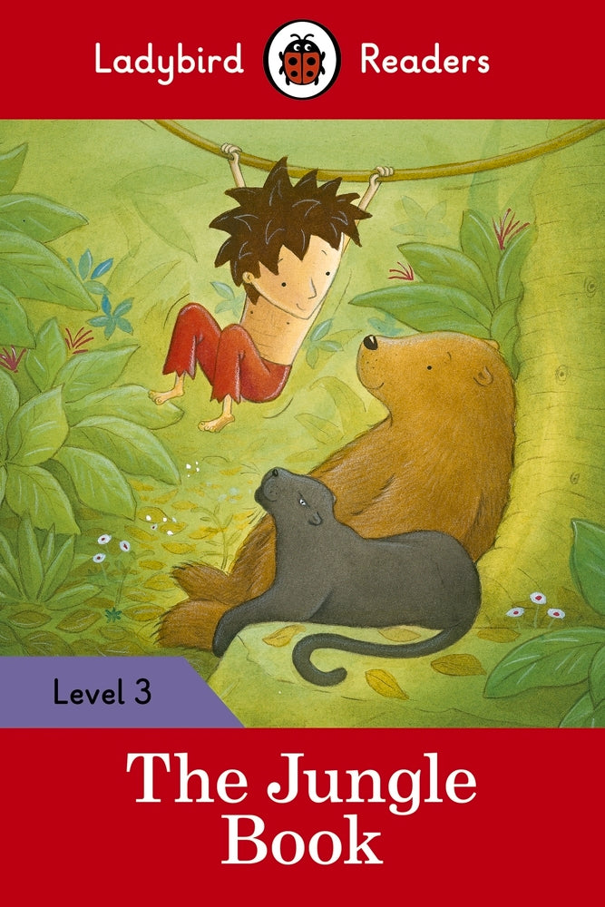 Book cover of The Jungle Book – Ladybird Readers Level 3 by Ladybird Books