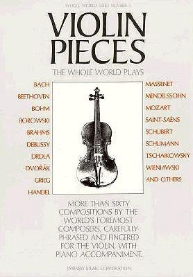 Book cover of Violin Pieces The Whole World Plays Number 5 by Albert E. Wier (Ed.), Music Sales Corporation, Betty McDermott