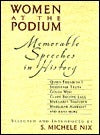 Book cover of Women At The Podium: Memorable Speeches In History by S. Michele Nix