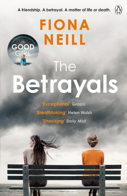 Book cover of The Betrayals by Fiona Neill