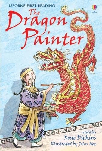 Book cover of The Dragon Painter by Rosie Dickins (Retold by), John Abbott Nez (Illus.)