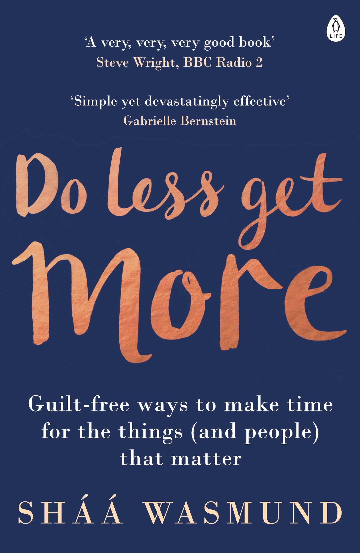 Book cover of Do Less, Get More by Shaa Wasmund