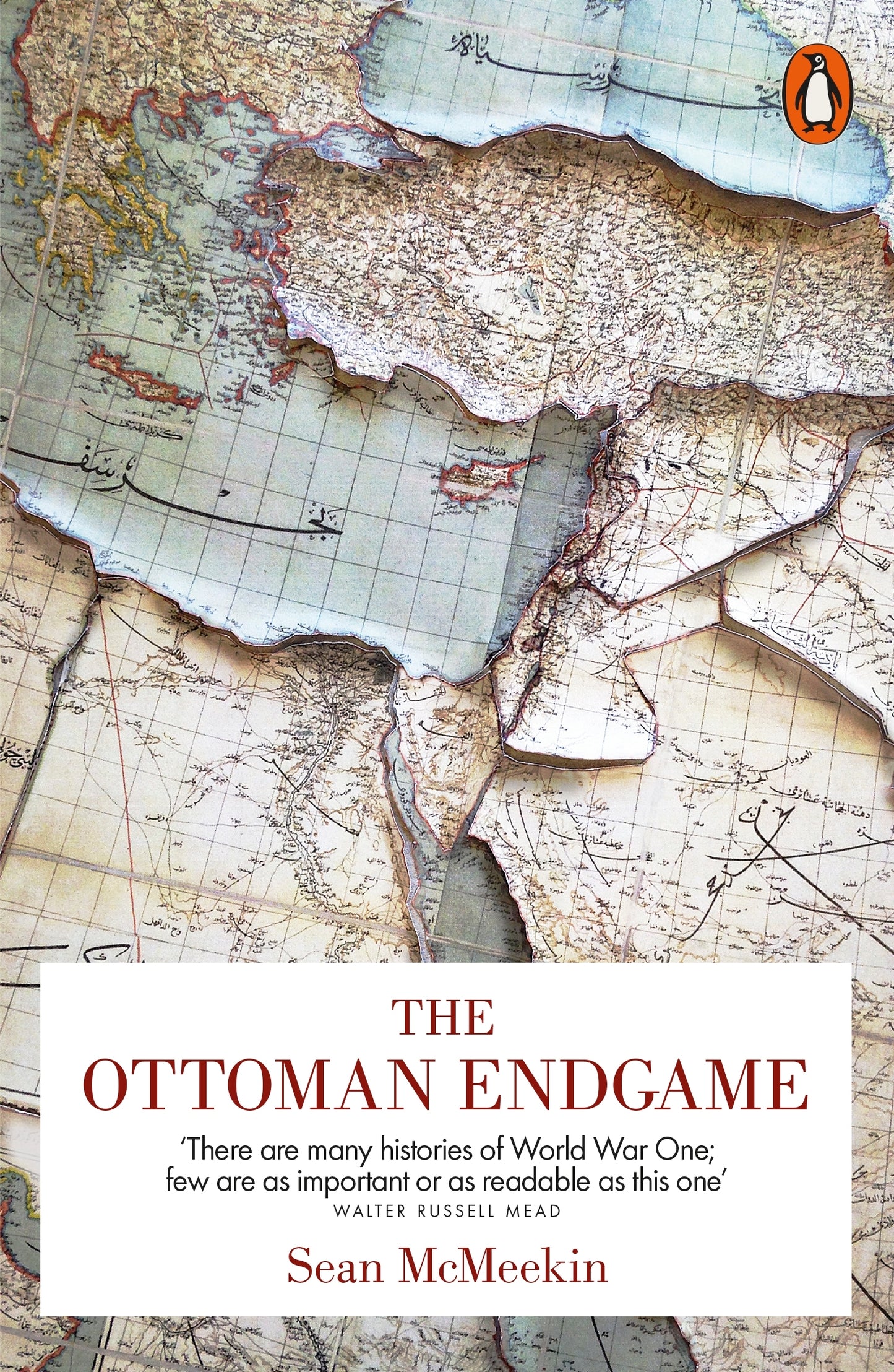 Book cover of The Ottoman Endgame by Sean McMeekin