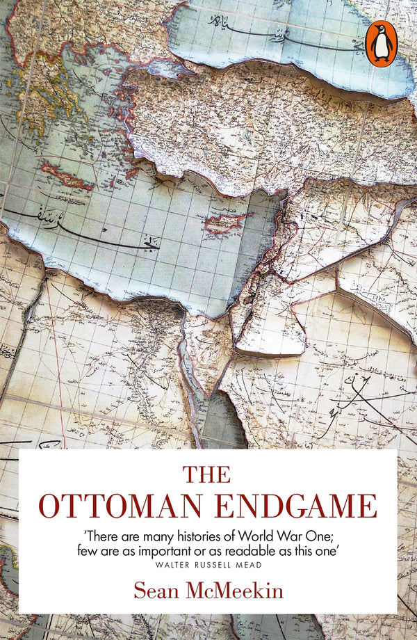 Book cover of The Ottoman Endgame by Sean McMeekin