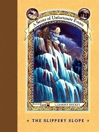 Book cover of The Slippery Slope by Lemony Snicket, Brett Helquist (Illus.)