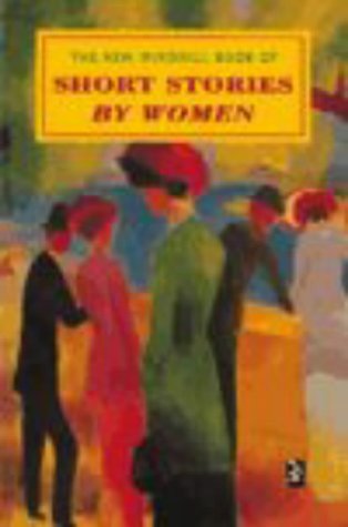 Book cover of The New Windmill Book of Short Stories by Women by Mike Hamlin, Christine Hall, Jane Browne