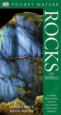 Book cover of Rocks And Minerals by Minica Price, Kevin      Walsh