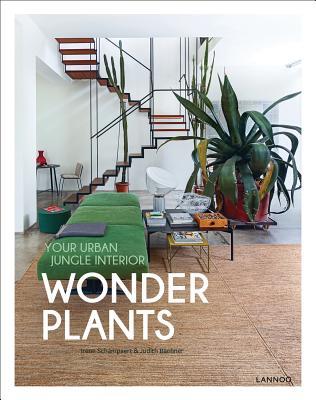 Book cover of Wonderplants: Your Urban Jungle Interior by Irene Schampaert