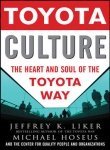 Book cover of Toyota Culture: The Heart and Soul of the Toyota Way by Jeffrey K. Liker