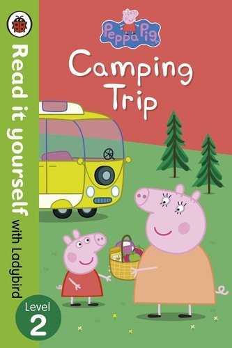 Book cover of Peppa Pig: Camping Trip - Read It Yourself With Ladybird by Lorraine Horsley