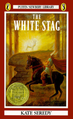Book cover of The White Stag by Kate Seredy