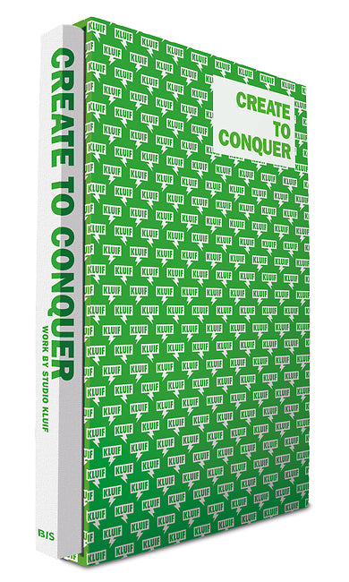 Book cover of Create to Conquer by Studio Kluif