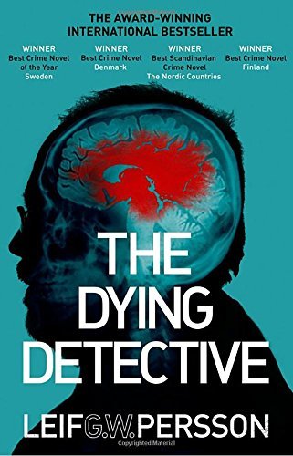 Book cover of Dying Detective, The by Leif G.W. Persson