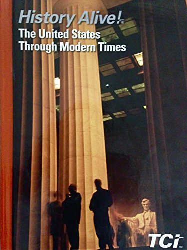 Book cover of History Alive! The United States Through Modern Times By Teachers Curriculum Institute by TEACHERS CURRICULUM INSTITUTE