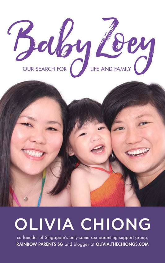 Book cover of Baby Zoey: Our Search for Life and Family by Olivia Chiong