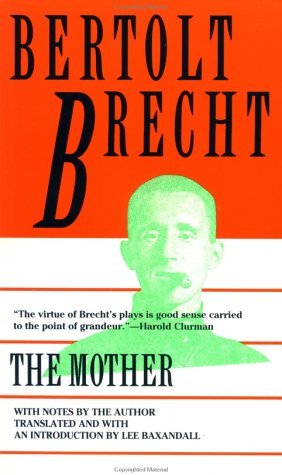 Book cover of The Mother by Bertolt Brecht