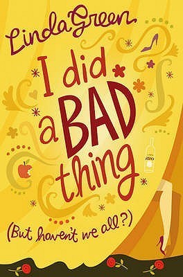 Book cover of I Did a Bad Thing by Linda Green