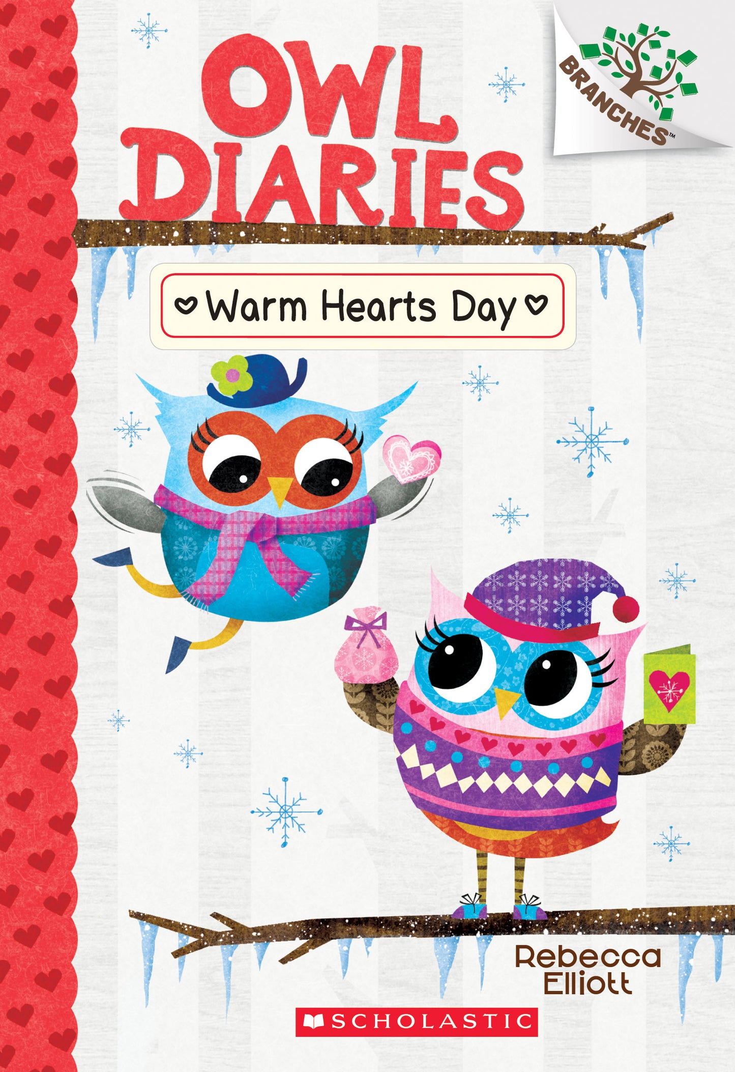Book cover of Warm Hearts Day by Rebecca Elliott