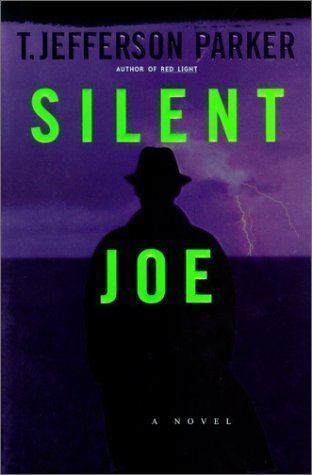 Book cover of Silent Joe by T. Jefferson Parker