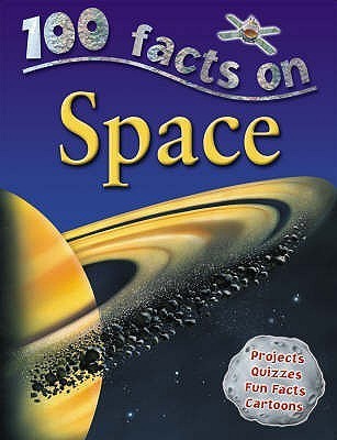 Book cover of 100 Facts On Space by Sue Becklake