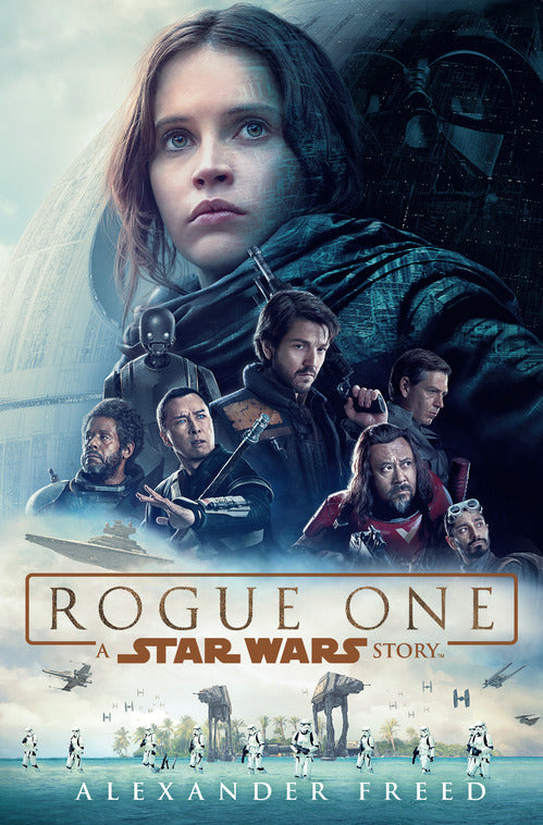 Book cover of Rogue One: A Star Wars Story by Alexander Freed