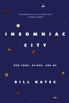 Book cover of Insomniac City: New York, Oliver, And Me by Bill Hayes