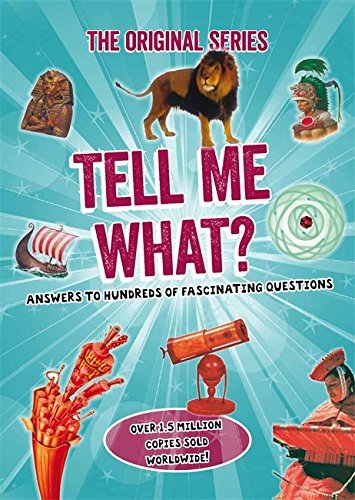 Book cover of Tell Me What? by Octopus Books