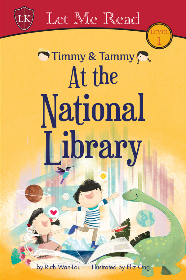 Book cover of Timmy & Tammy At The National Library by Ruth Wan-Lau, Eliz Ong (Illus.)