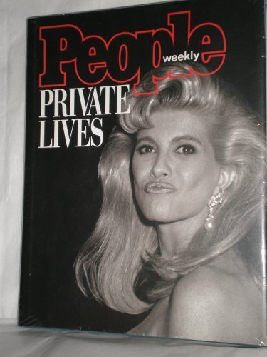 Book cover of People Weekly: Private Lives by The Editors of People Weekly Magazine
