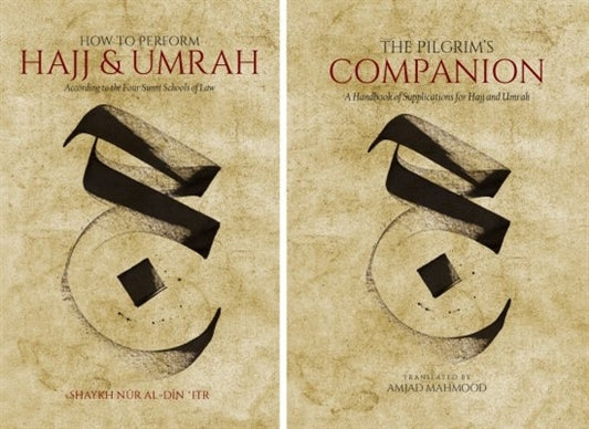 Book cover of How To Perform Hajj & Umrah According To The Four Sunni Schools Of Law by Nūr al-Dīn 'Itr, Amjad Mahmood (Trans.)