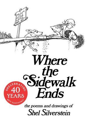 Book cover of Where The Sidewalk Ends: Poems And Drawings by Shel Silverstein