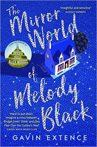 Book cover of The Mirror World of Melody Black by Gavin Extence