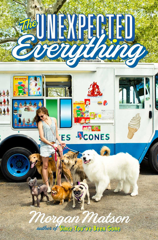 Book cover of The Unexpected Everything by Morgan Matson