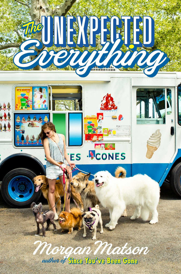 Book cover of The Unexpected Everything by Morgan Matson