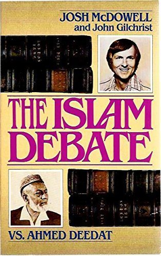 Book cover of The Islam Debate by Josh McDowell, John Gilchrist