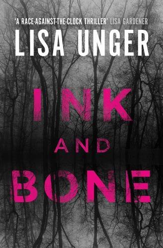 Book cover of Ink And Bone by Lisa Unger