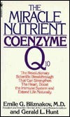 Book cover of The Miracle Nutrient: Coenzyme Q10 by Emile Bliznakov, Gerry Hunt