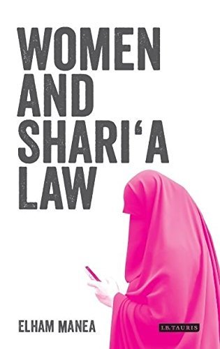 Book cover of Women And Shari'a Law: The Impact Of Legal Pluralism In The UK by Elham Manea