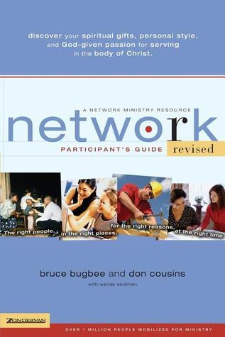 Book cover of Network Participant's Guide: The Right People, In The Right Places, For The Right Reasons, At The Right Time by Bruce L. Bugbee, Don Cousins, Wendy Seidman (Primary Contributor)