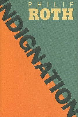 Book cover of Indignation by Philip Roth