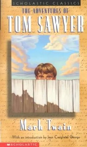 Book cover of The Adventures Of Tom Sawyer by Mark Twain, Jean Craighead George (Foreword)