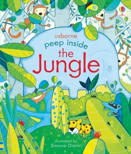 Book cover of Peep Inside The Jungle by Anna Milbourne