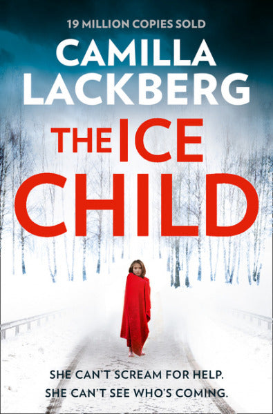 Book cover of The Ice Child by Camilla Läckberg, Tiina Nunnally (Trans.)