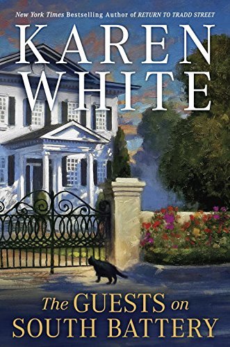 Book cover of The Guests On South Battery by Karen   White