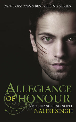 Book cover of Allegiance Of Honour by Nalini Singh