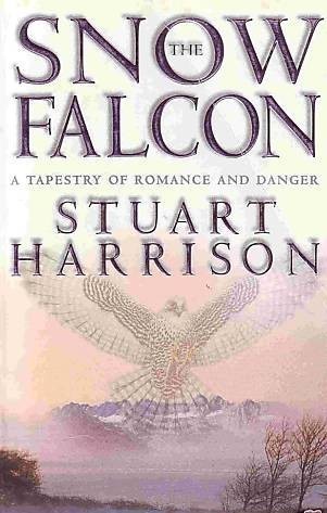 Book cover of The Snow Falcon by Stuart   Harrison